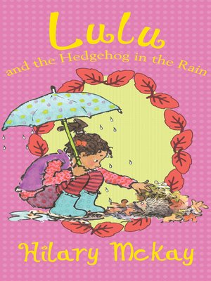 cover image of Lulu and the Hedgehog in the Rain